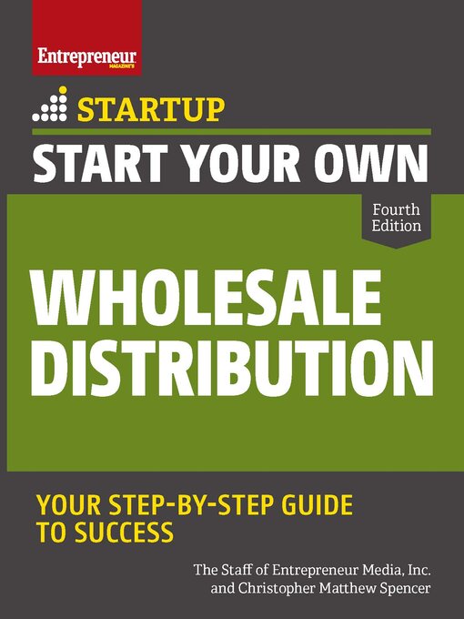 Title details for Start Your Own Wholesale Distribution Business by The Staff of Entrepreneur Media - Available